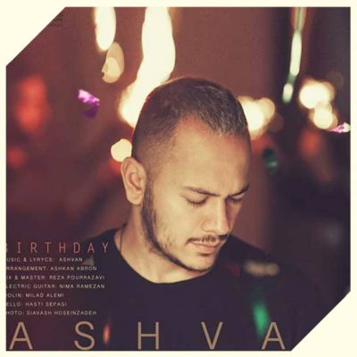 دانلود آهنگ اشوان تولد Ashvan Tavalod