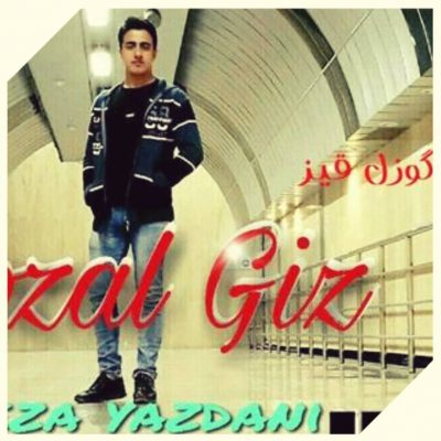 دانلود آهنگ گوزل قیز رضا یزدانی