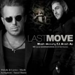 دانلود آهنگ مسیح و آرش ای پی آخرین حرکت Masih Va Arash AP Last Move
