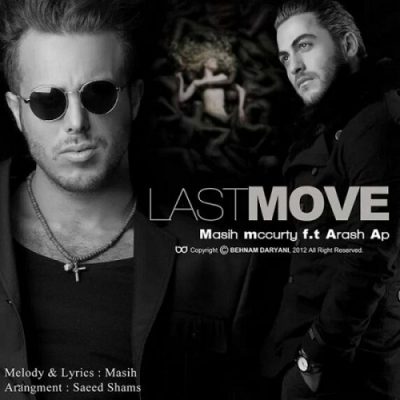 دانلود آهنگ مسیح و آرش ای پی آخرین حرکت Masih Va Arash AP Last Move دانلود آهنگ مسیح و آرش ای پی آخرین حرکت Masih Va Arash AP Last Move