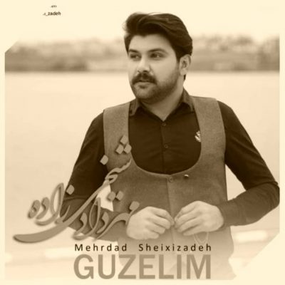 دانلود آهنگ مهرداد شیخی زاده گوزلیم Mehrdad Sheykhizadeh Gozelim