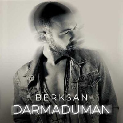 دانلود آهنگ برکسان دارمادومان Berksan Darmaduman