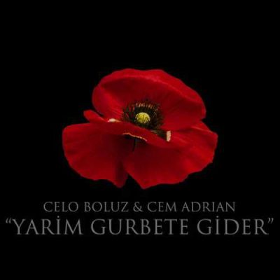 دانلود آهنگ جم آدریان یاریم غربته گیدر Cem Adrian Yarim Gurbete Gider
