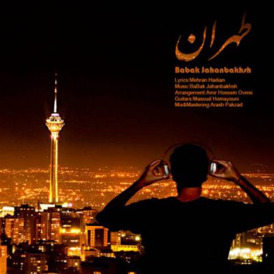 دانلود آهنگ بابک جهانبخش طهران Babak Jahanbakhsh Tehran