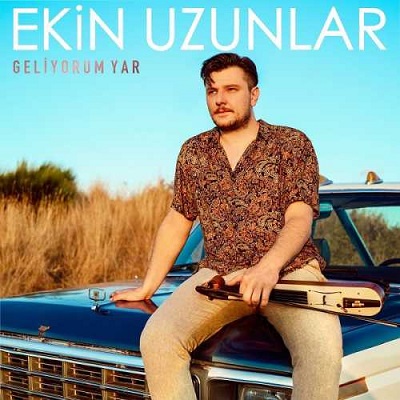 دانلود آهنگ اکین اوزونلار گلیوروم یار Ekin Uzunlar Geliyorum Yar