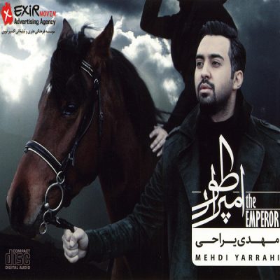 دانلود آهنگ مهدی یراحی امپراطور Mehdi Yarrahi Emperator