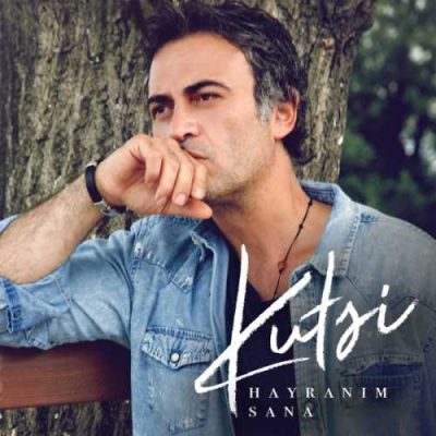 دانلود آهنگ کوتسی حیرانیم سانا Kutsi Hayranım Sana