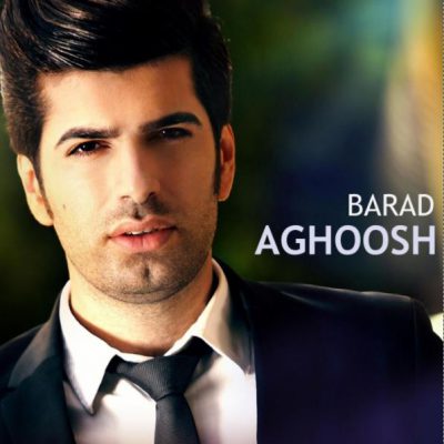 دانلود آهنگ باراد آغوش Barad Aghoosh