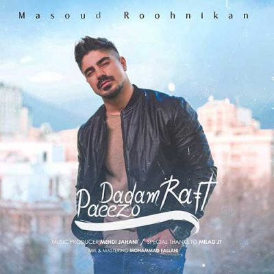 دانلود آهنگ مسعود روح نیکان پاییزو دادم رفت Masood Roohnikan Paeezo Dadam Raft