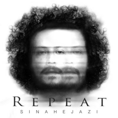 دانلود آهنگ سینا حجازی تکرار Sina Hejazi Tekrar