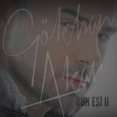 دانلود آهنگ گوکان آکار روح اشی Gokhan Akar Ruh Eşi ll