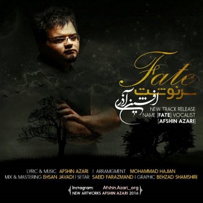 دانلود آهنگ افشین آذری سرنوشت Afshin Azari Sarnevesht