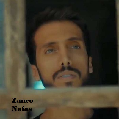 دانلود آهنگ زانکو نفس Zanco Nafas