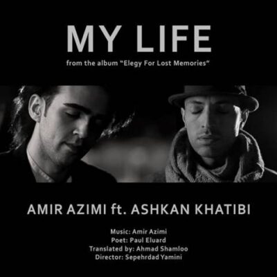 دانلود آهنگ امیر عظیمی و اشکان خطیبی زندگی من Amir Azimi & Ashkan Khatibi My Life