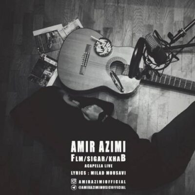 دانلود آهنگ امیر عظیمی فیلم سیگار خواب Amir Azimi Film Sigar Khab