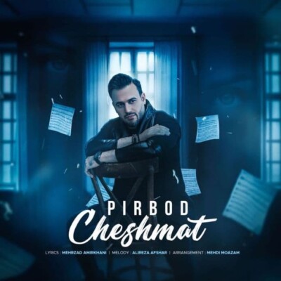 دانلود آهنگ پیربد چشمات Pirbod Cheshmat