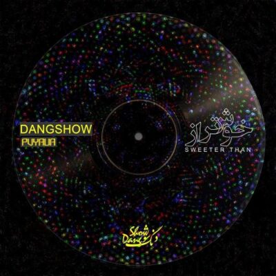 دانلود آهنگ دنگ شو خوش تر از Dang Show Khoshtar Az دانلود آهنگ دنگ شو خوش تر از Dang Show Khoshtar Az