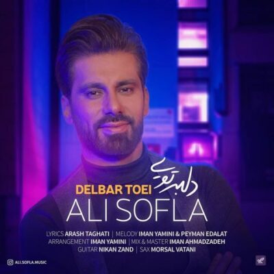 دانلود آهنگ علی سفلی دلبر تویی Ali Sofla Delbar Toei