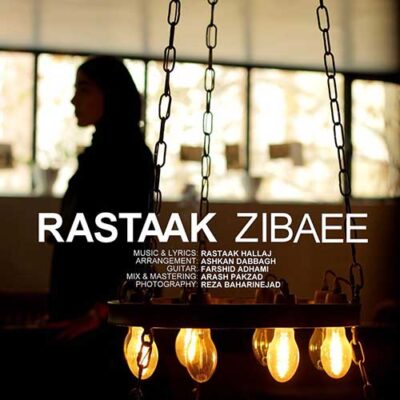 دانلود آهنگ رستاک زیبایی Rastaak Zibaee