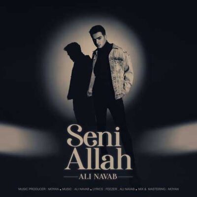 دانلود آهنگ علی نواب سنی الله Ali Navab Seni Allah