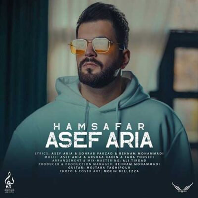 دانلود آهنگ آصف آریا همسفر Asef Aria Hamsafar دانلود آهنگ آصف آریا همسفر Asef Aria Hamsafar