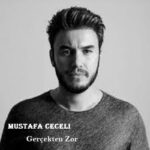 دانلود آهنگ مصطفی ججلی گرچکدن زور Mustafa Ceceli Gerçekten Zor
