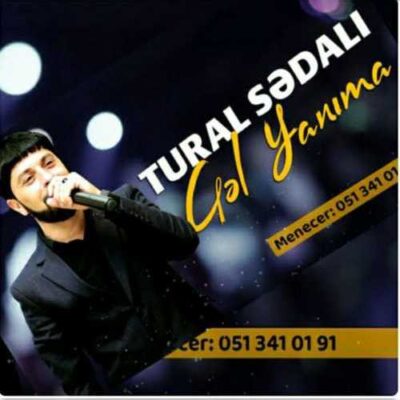 دانلود آهنگ تورال صدالی گل حیاتیم Tural Sedali Gel Hayatim