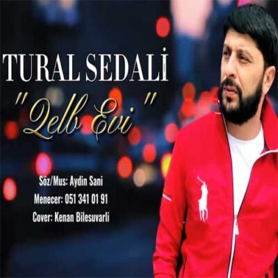 دانلود آهنگ تورال صدالی قلب ائوی Tural Sedali Qelb Evi
