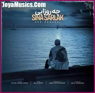 دانلود آهنگ سینا سرلک چه روزایی
