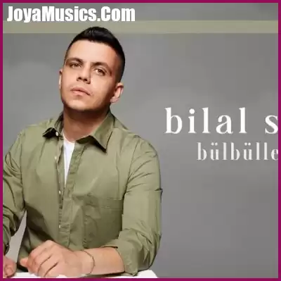 دانلود آهنگ بیلال سونسس بلبلر گولره
