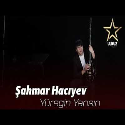 دانلود آهنگ Sahmar Haciyev Yuregin Yansin