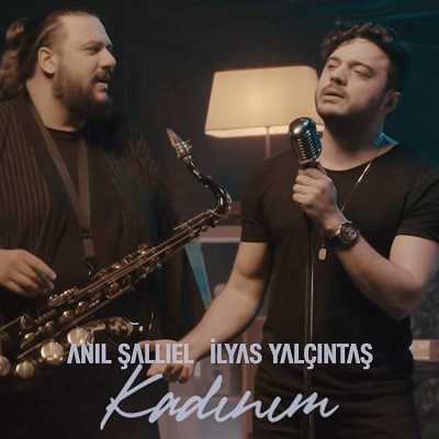 دانلود آهنگ İlyas Yalçıntaş Kadınım دانلود آهنگ İlyas Yalçıntaş Kadınım