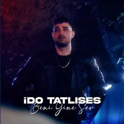 دانلود آهنگ İdo Tatlıses Beni Yine Sev دانلود آهنگ İdo Tatlıses Beni Yine Sev